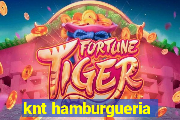 knt hamburgueria